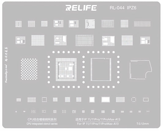 Relife RL-044 IPZ6 BGA háló Apple iPhone 11 / 11 Pro / 11 Pro Max, CPU számára